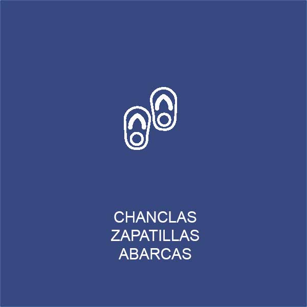 CHANCLAS - ZAPATILLAS - ABARCAS - ESPARDEÑAS