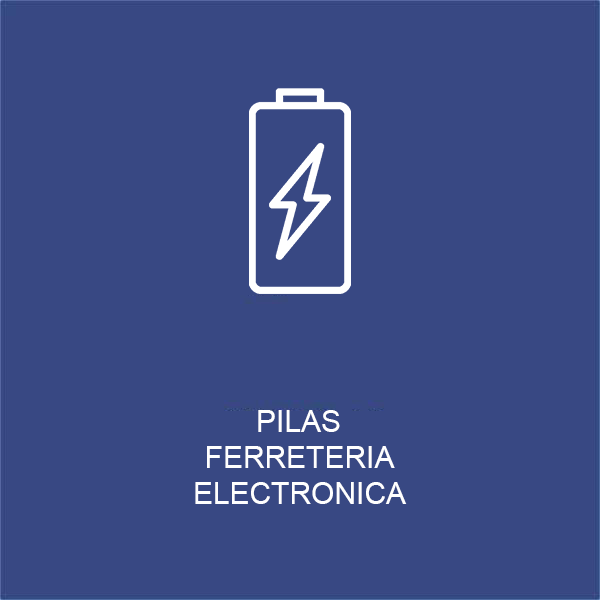 PILAS - FERRETERIA - ELECTRONICA